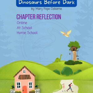 Dinosaurs Before Dark Chapter Reflection