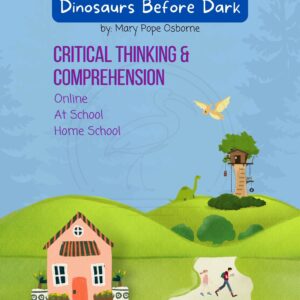 Dinosaurs Before Dark Critical Thinking & Comprehension