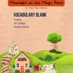 Moonlight on the Magic Flute Vocabulary Blank