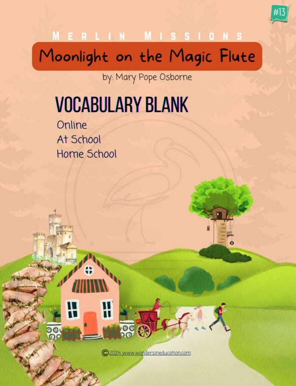 Moonlight on the Magic Flute Vocabulary Blank