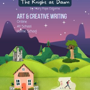The Knight at Dawn Art & Creative Writing Project