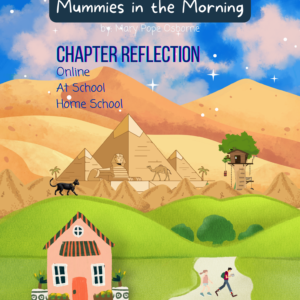 Educational cover for Magic Tree House #3: Mummies in the Morning chapter reflection, featuring an illustrated landscape with a small house, Egyptian pyramids, a black cat, and a treehouse.