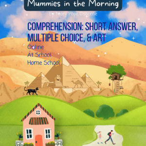 Educational cover for Magic Tree House #3: Mummies in the Morning comprehension unit, featuring short answer, multiple choice, and art activities with an illustrated landscape of pyramids and a treehouse.