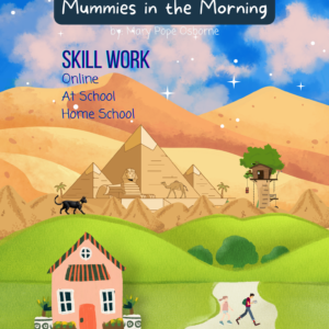 Educational cover for Magic Tree House #3: Mummies in the Morning skill work packet, featuring an illustrated landscape with pyramids, a peach house, and a treehouse.