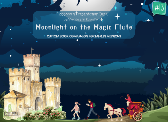 Cover of Moonlight on the Magic Flute #13 Classroom Presentation Deck, a Magic Tree House Merlin Missions book companion with Grade 3 grammar lessons.