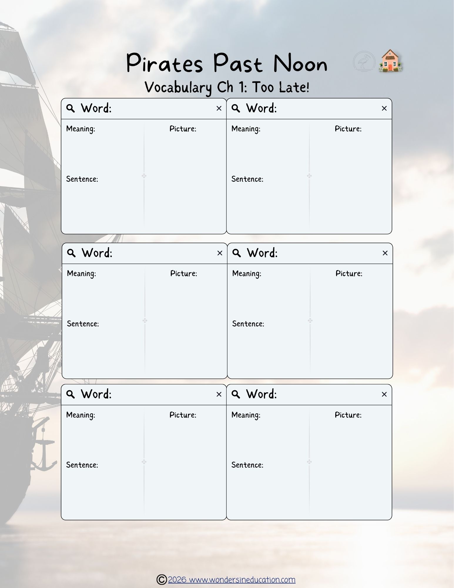 Pirates Past Noon Chapter 1 vocabulary worksheet template with six graphic organizer blocks for word, meaning, picture, and sentence against a pirate ship background.
